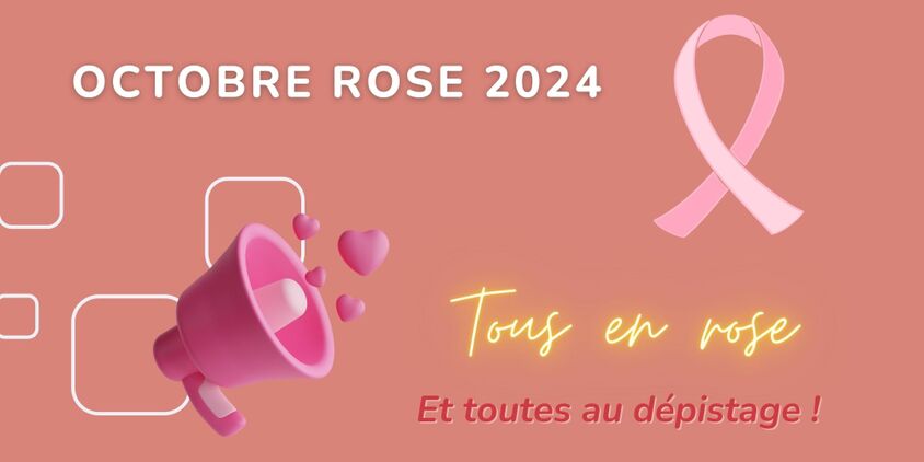 Tous en rose ! Et toutes au dépistage !